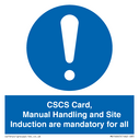 CSCS Card Manual Handling and Site Induction are mandatory for all Text: 